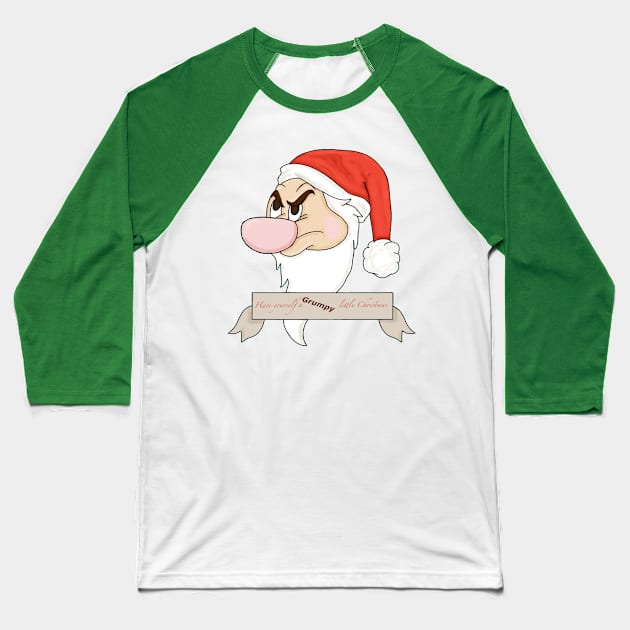 Have Yourself A Grumpy Little Christmas Baseball T-Shirt by tesiamarieart